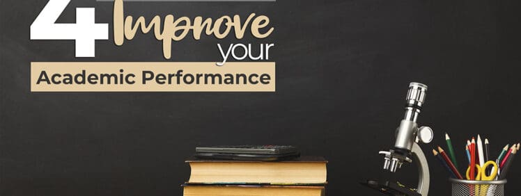 4 Effective Ways To Improve Your Academic Performance 748x282 1