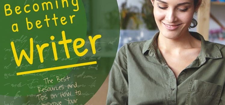 Becoming a better writer with the best resources and tools