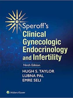 Speroff’s Clinical Gynecologic Endocrinology and Infertility (9th Edition) – PDF