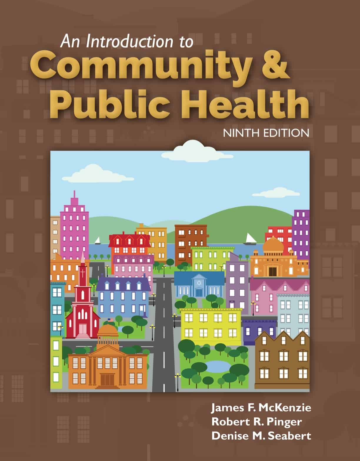 An Introduction to Community and Public Health (9th Edition)