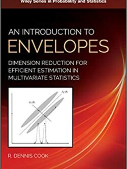 An Introduction to Envelopes: Dimension Reduction for Efficient Estimation in Multivariate Statistics