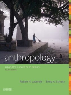 Anthropology: what does it mean to be human? (4th Edition)