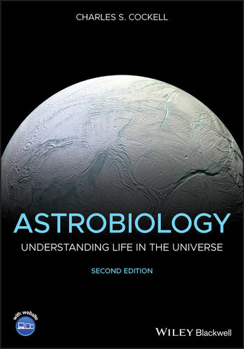 Astrobiology: Understanding Life in the Universe (2nd Edition)