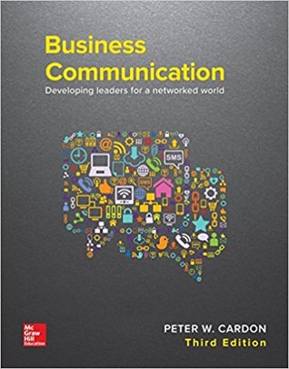 Business Communication: Developing Leaders for a Networked World (3rd Edition)