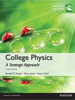 College Physics: A Strategic Approach (3rd Global Edition)