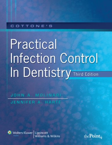 Cottone s Practical Infection Control in Dentistry (3rd edition)