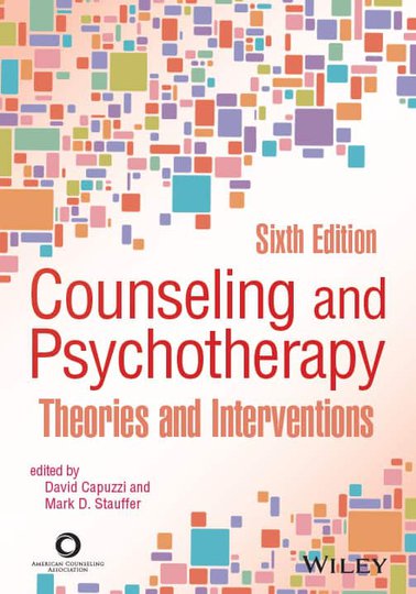 Counseling and Psychotherapy: Theories and Interventions (6th Edition)