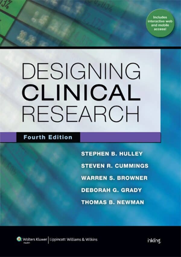 Designing Clinical Research (4th Edition)