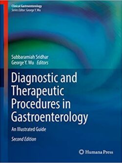 Diagnostic and Therapeutic Procedures in Gastroenterology (2nd Edition)