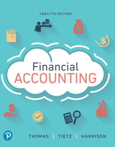 Financial Accounting (12th Edition) – Thomas/Tietz/Harrison