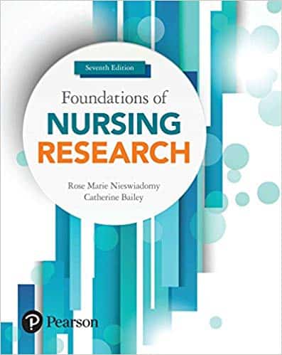Foundations of Nursing Research (7th Edition) 1 Foundations of Nursing Research (7th Edition)