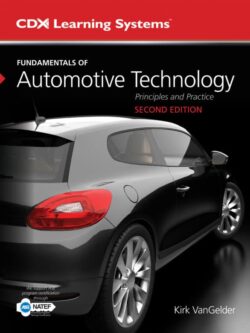 Fundamentals of Automotive Technology: Principles and Practice (2nd Edition)