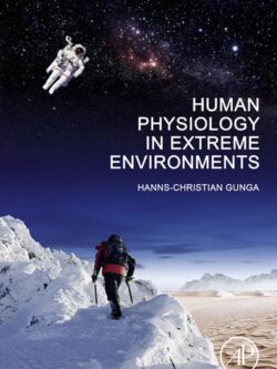 Human Physiology in Extreme Environments