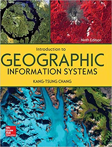Introduction to Geographic Information Systems (9th Edition) 1 Introduction to Geographic Information Systems (9th Edition)
