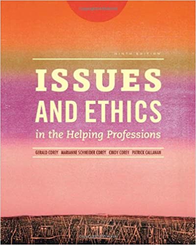 Issues and Ethics in the Helping Professions (9th Edition)