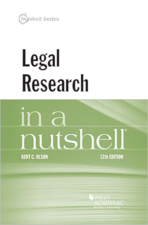 Legal Research in a Nutshell (13th Edition)