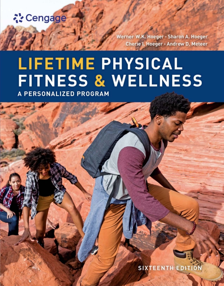 Lifetime Physical Fitness and Wellness (16th Edition)