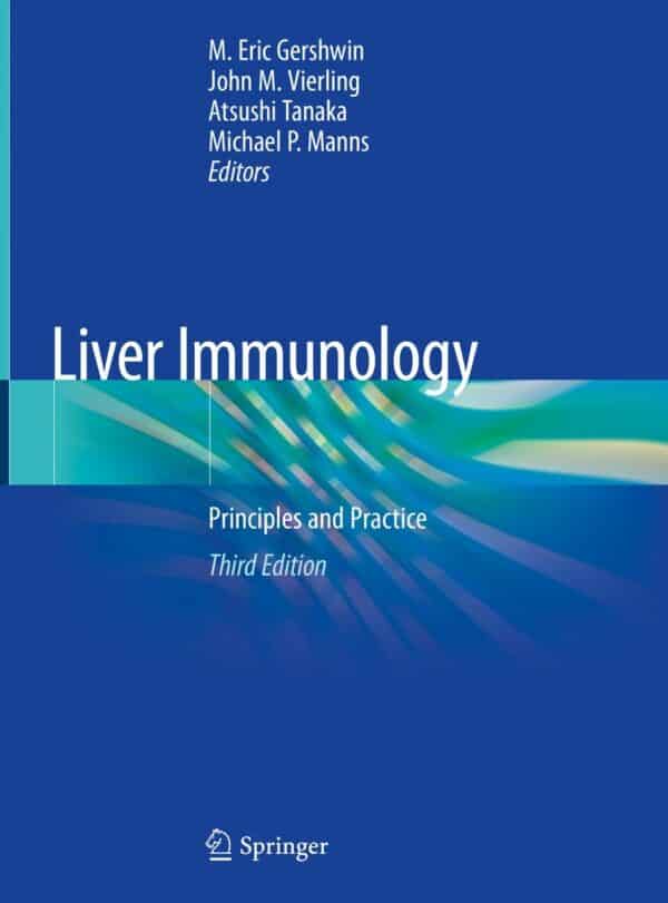 Liver Immunology: Principles and Practice (3rd Edition)