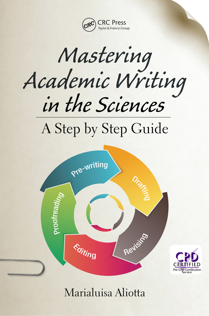 Mastering Academic Writing in the Sciences: A Step-by-Step Guide