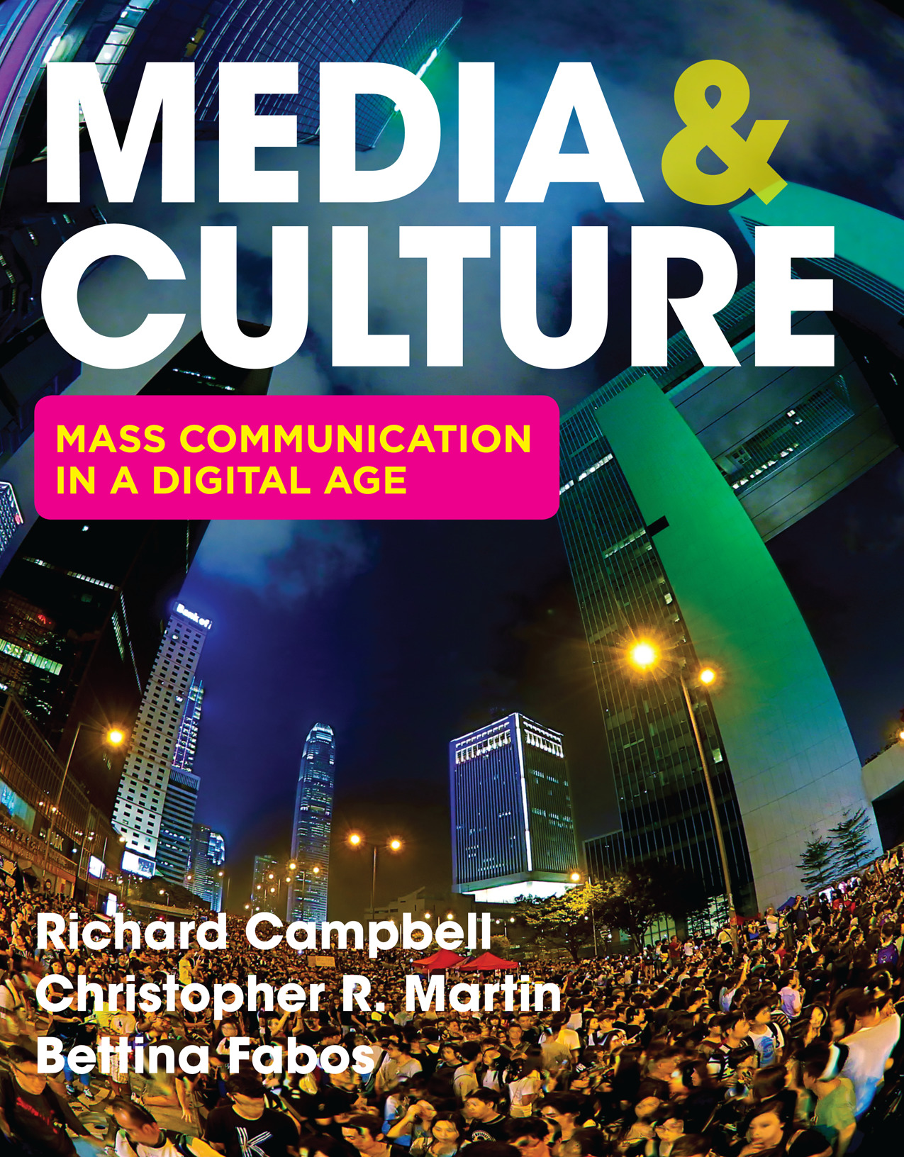 Media and Culture: An Introduction to Mass Communication (12th Edition)