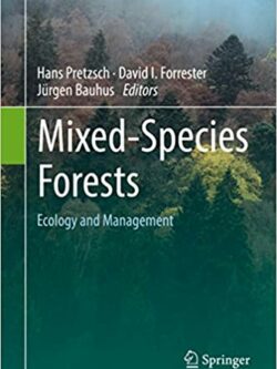 Mixed-Species Forests: Ecology and Management
