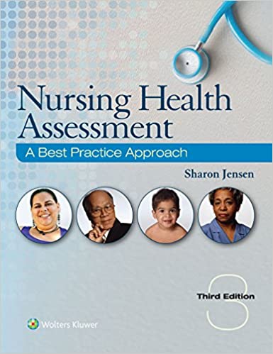Nursing Health Assessment: A Best Practice Approach (3rd Edition)