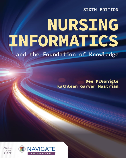 Nursing Informatics and the Foundation of Knowledge 6th Edition