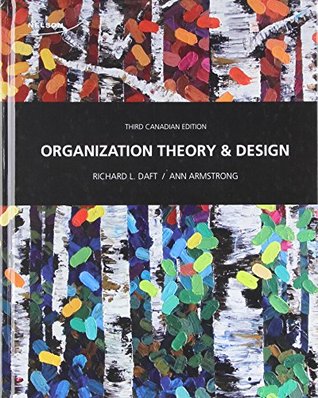 Organization theory and design (3rd Canadian Edition)