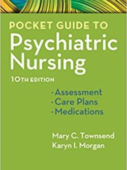 Pocket Guide to Psychiatric Nursing (10th Edition)