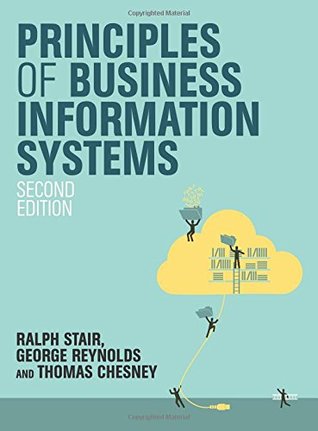 Principles of Business Information Systems (2nd Edition)