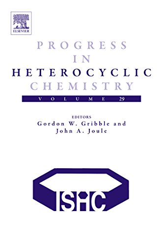 Progress in Heterocyclic Chemistry (ISSN Book 29)