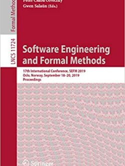 Software Engineering and Formal Methods: 17th International Conference