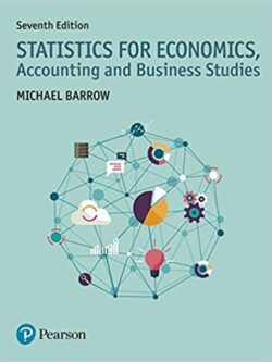 Statistics for Economics, Accounting and Business Studies (7th Edition)
