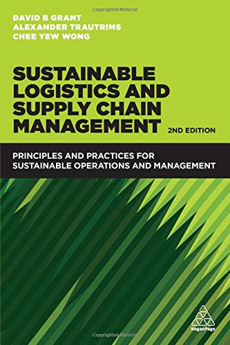 Sustainable Logistics and Supply Chain Management (2nd Edition)