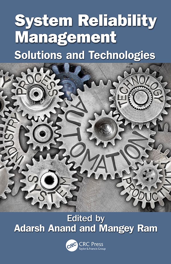 System Reliability Management: Solutions and Technologies