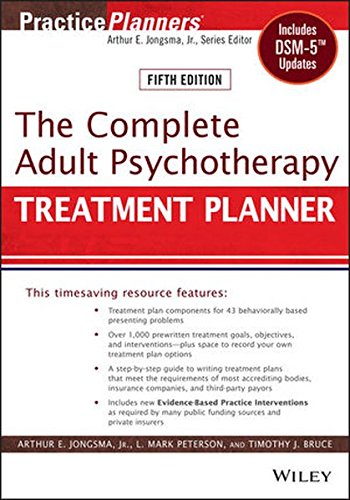 The Complete Adult Psychotherapy Treatment Planner (5th Edition)