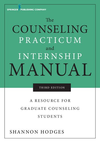 The Counseling Practicum and Internship Manual (3rd Edition)