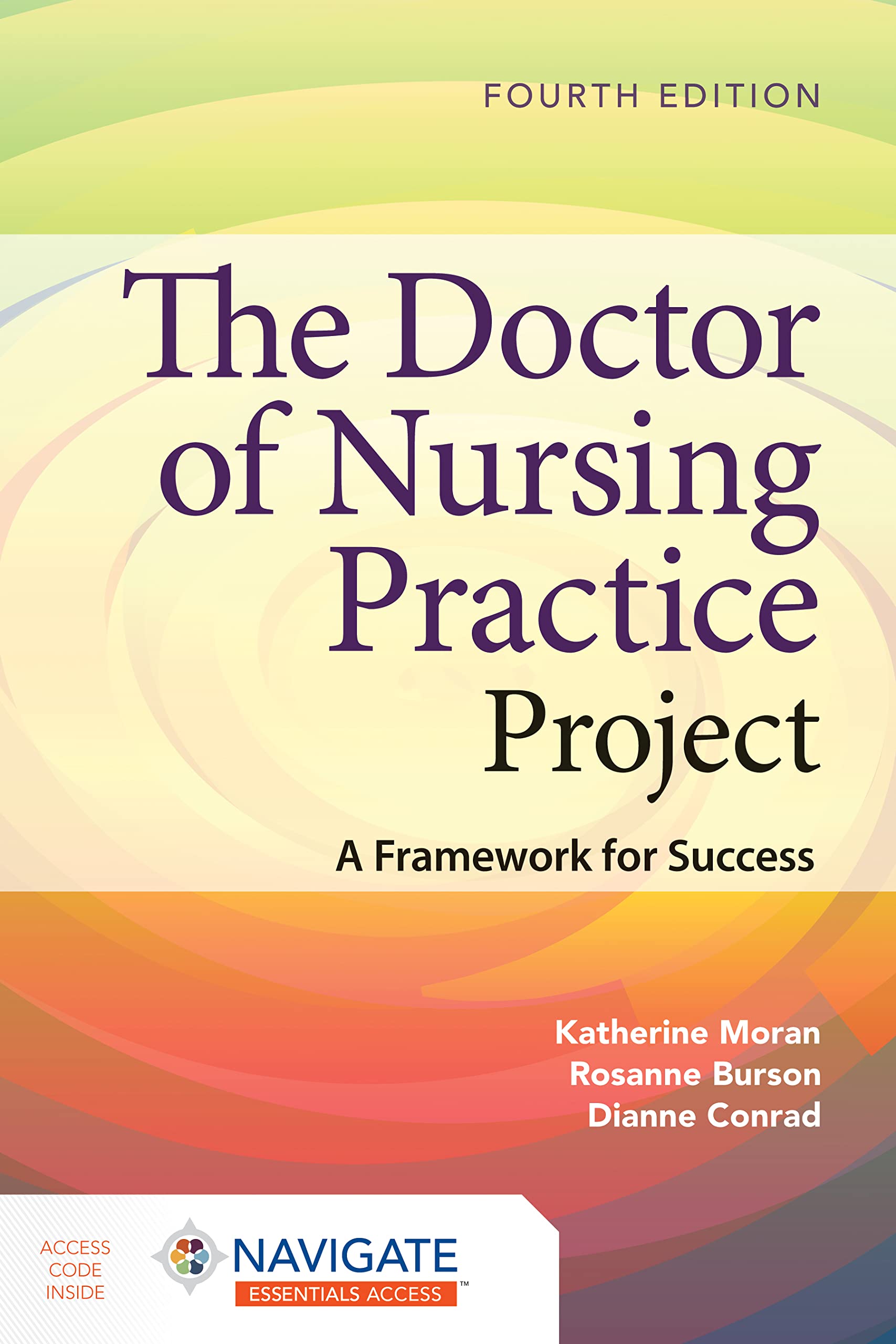 The Doctor of Nursing Practice Project: A Framework for Success (4th Edition)