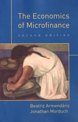 The Economics of Microfinance (2nd Edition)