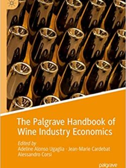The Palgrave Handbook of Wine Industry Economics