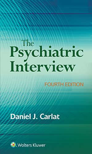 The Psychiatric Interview (4th Edition)
