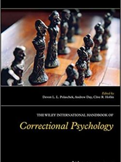 The Wiley International Handbook of Correctional Psychology
