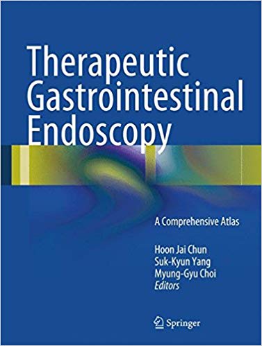Therapeutic Gastrointestinal Endoscopy 1st Edition 1 Therapeutic Gastrointestinal Endoscopy 1st Edition