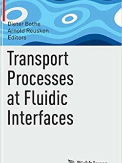 Transport Processes at Fluidic Interfaces