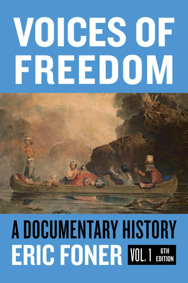 Voices of Freedom: A Documentary Reader – Volume 1 (6th Edition)
