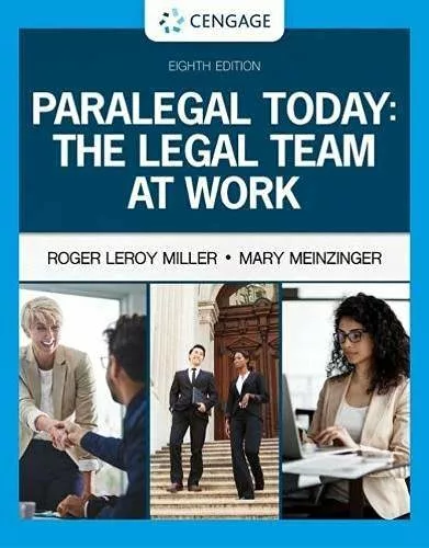 Paralegal Today: The Legal Team at Work (8th Edition)