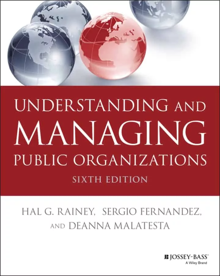 Understanding and Managing Public Organizations (6th Edition) – PDF