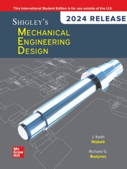 Shigley’s Mechanical Engineering Design: 2024 Release (4th Edition) – PDF