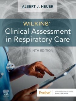 Wilkins’ Clinical Assessment in Respiratory Care (9th Edition) – PDF
